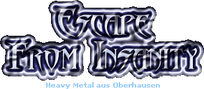 http://www.Eescape-from-Insanity.de/banner.gif